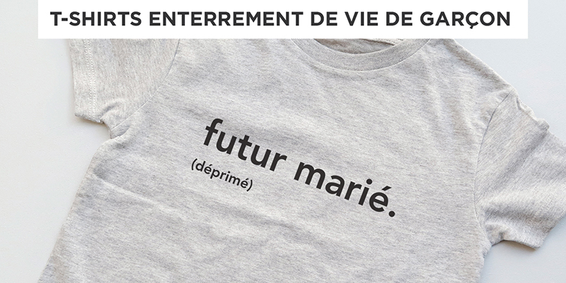 T-shirts enterrement de vie de garcon