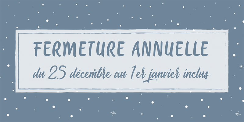 fermeture noel 2019
